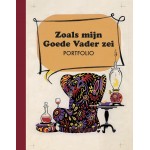 Portfolio Zoals mijn goede vader zei